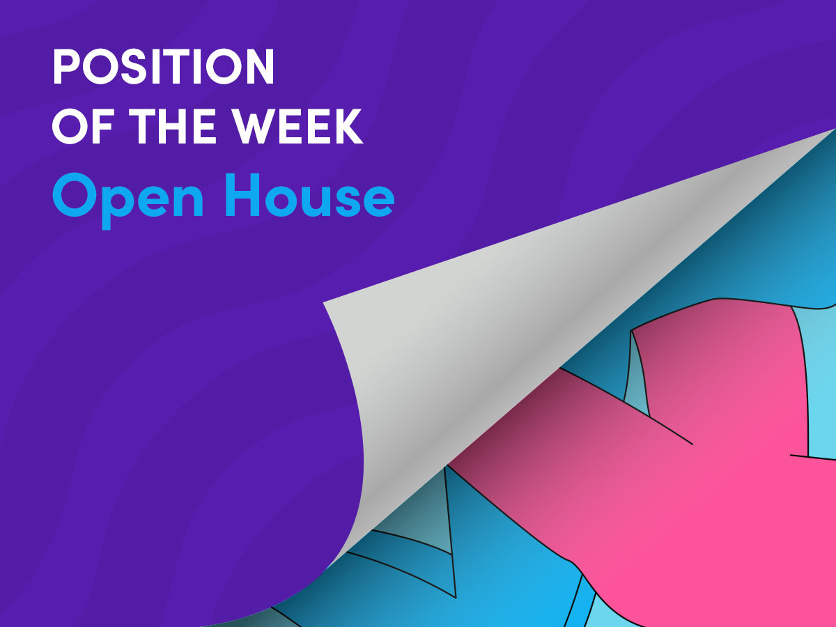 Position of the Week: Open House